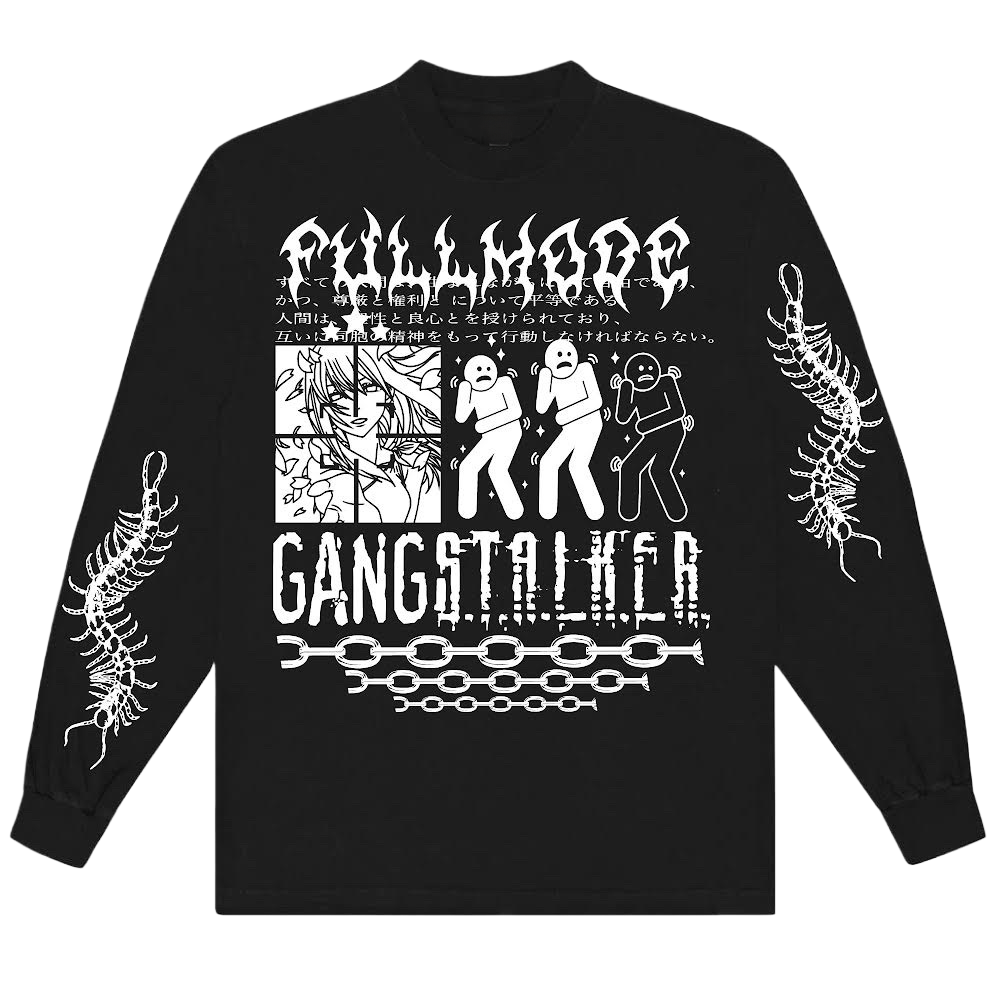 Gangstalker Long Sleeve